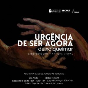 Galeria Trapiche recebe exposição “Urgência de Ser Agora: Deixa Queimar”, de Gabbie Ribeiro