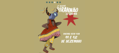 Cinema Sesc exibe filmes da 2ª Mostra Piranhão de Cinema nesta quarta e quinta-feira