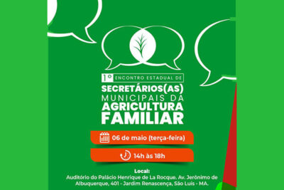 SAF realiza Encontro de Secretários Municipais da Agricultura Familiar