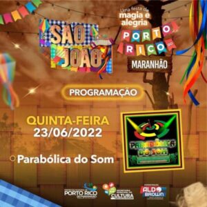 SÃO JOÃO DE PORTO RICO COMEÇA NESTA QUINTA-FEIRA (23); CONFIRA A PROGRAMAÇÃO