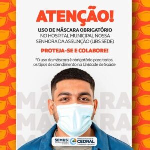 ATENÇÃO! USO DE MÁSCARA É OBRIGATÓRIO NO HOSPITAL MUNICIPAL DE CEDRAL