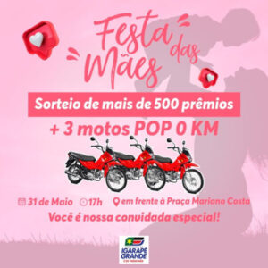 Prefeito de Igarapé Grande prepara grande festa para premiar Mães neste 31 de maio