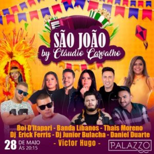 12ª EDIÇÃO SÃO JOÃO BY CLÁUDIO CARVALHO TRAZ ATRAÇÕES LACRADORAS