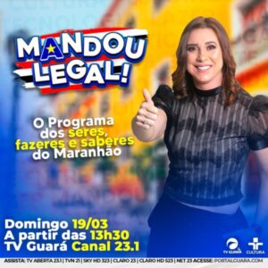 PROGRAMA MANDOU LEGAL, ESTREIA NOVA TEMPORADA COM APRESENTAÇÃO DA ANNIELLE PIMENTEL