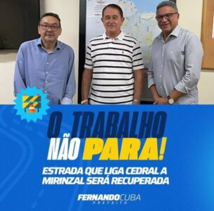 O TRABALHO NÃO PARA: PREFEITURA DE CEDRAL SEGUE COM VÁRIAS AÇÕES NO MUNICÍPIO