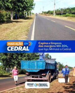 PREFEITURA DE CEDRAL INTENSIFICA SERVIÇOS DE LIMPEZA NA ZONA RURAL E AS MARGENS DA MA 304.