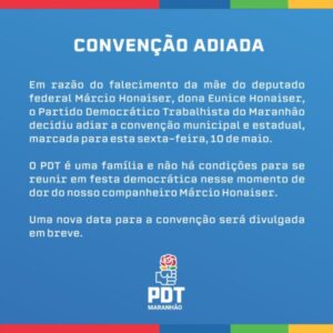 PDT adia convenção devido ao falecimento da mãe do deputado Márcio Honaiser…