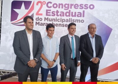 THIAGO REZENDE PARTICIPA DO 2º CONGRESSO DO MUNICIPALISMO MARANHENSE