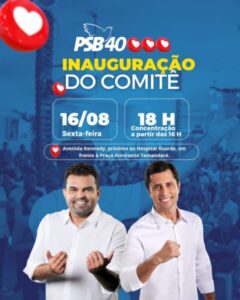 VEREADOR ÁLVARO PIRES E DUARTE JÚNIOR CONVIDAM O POVO DE SÃO LUIS PARA INAUGURAÇÃO DE COMITÊ DA VITÓRIA