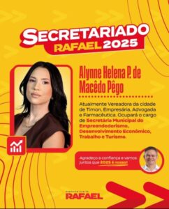 Rafael anuncia Alynne Macêdo para a SEMDEST em Timon