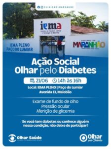 Paço do Lumiar: Clínica Olhar Saúde realiza hoje, 21 de junho, ação social de prevenção à cegueira causada pelo diabetes