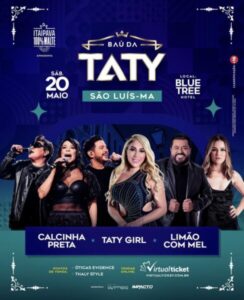 Baú da Taty Girl promete movimentar final de semana em São Luís