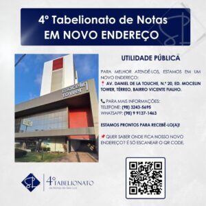 4º Tabelionato de Notas de São Luís muda de endereço para melhor atender os clientes