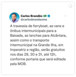 GOVERNADOR CARLOS BRANDÃO ANUNCIA ÔNIBUS, VANS E FERRYBOAT GRATUITOS EM TODO O MARANHÃO, DE 29 A 31 DE OUTUBRO