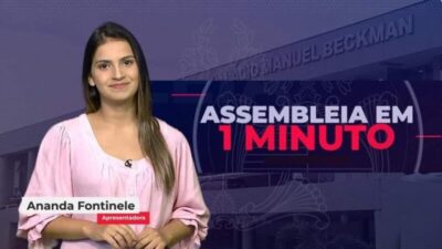 ESTREIA NESTA SEGUNDA-FEIRA (13) O PROGRAMA “ASSEMBLEIA EM 1 MINUTO” NA TV ASSEMBLEIA