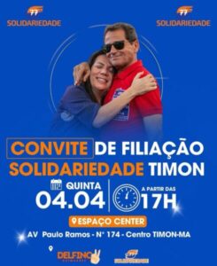 Delfino Guimarães anuncia ato de filiação do Solidariedade em Timon