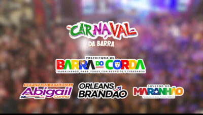 Barra do Corda Realiza o Maior e Melhor Carnaval do Interior do Maranhão