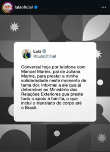 Lula liga para pai de Juliana Marins e garante apoio do Itamaraty para trazer corpo ao Brasil