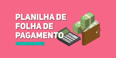 Exclusivo: Confira a Folha de Pagamento e quem será beneficiado…