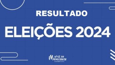 ACOMPANHE O RESULTADO DAS ELEIÇÕES MUNICIPAIS 2024