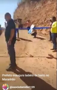 Vídeo: prefeito maranhense faz festa para inaugurar ribanceira de barro