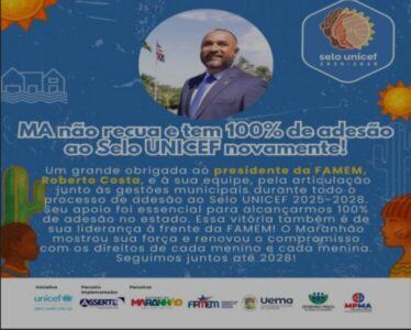 Presidente da FAMEM recebe reconhecimento do UNICEF pela adesão de 100% dos municípios ao Selo UNICEF 2025-2028