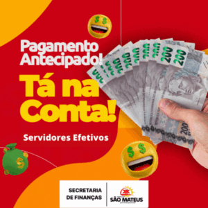 São Mateus: Prefeitura antecipa pagamento dos servidores