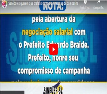 Vídeo: sob risco de GREVE, servidores querem que Braide cumpra promessa de campanha