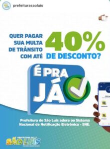 Prefeitura de São Luís adere a sistema que permite desconto de até 40% no pagamento de multas de trânsito