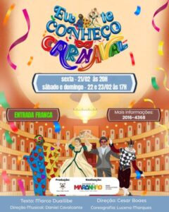 Teatro Arthur Azevedo apresenta espetáculo “Eu te conheço Carnaval”