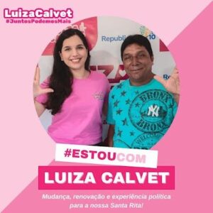 SANTA RITA: o ex-candidato a prefeito, César de Pedreiras, declara apoio à pré-candidata a prefeita Luiza Calvet.