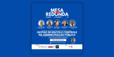 Secretário de Fiscalização do TCE participa de mesa-redonda sobre Gestão de Riscos e Controle na Administração Pública