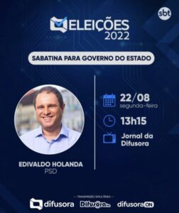 Edivaldo é primeiro na série de sabatinas do Jornal da Difusora 1ª Edição