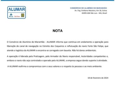 Alumar emite Nota sobre andamento da operação para desencalhar navio em canal…