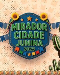 Começa hoje a programação do Mirador Cidade Junina