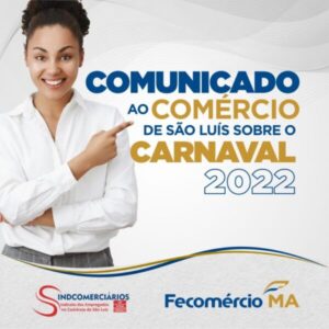 Carnaval 2022! Feriadão está mantido no Maranhão
