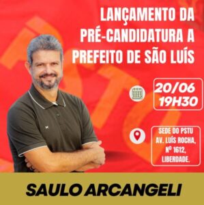 Saulo Arcangeli é lançado pelo PSTU como pré-candidato a prefeito de São Luís