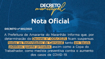 Prefeitura de Amarante cancela Carnaval e eventos para conter avanço da Covid-19