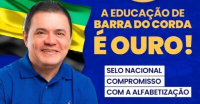 Barra do Corda é Ouro no Selo Nacional de Compromisso com a Alfabetização