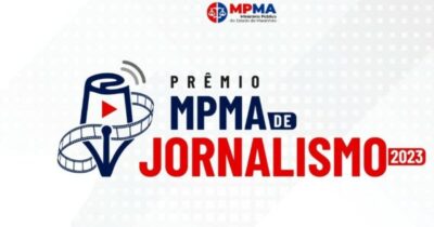 MPMA abre inscrições para Prêmio de Jornalismo a partir da próxima segunda (17)