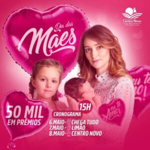 Centro Novo: Maior evento Dia das Mães da história da cidade começará nesta sexta-feira (6).