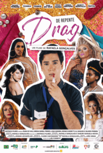 Filme maranhense “De Repente Drag” concorre ao Grande Prêmio do Cinema Brasileiro