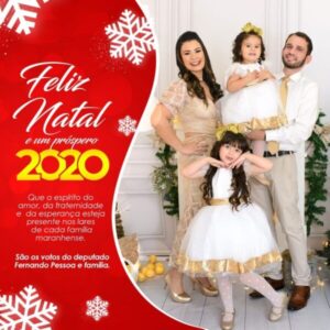 Deputado Fernando Pessoa deseja feliz natal e próspero ano novo a todos os maranhenses