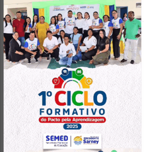 Educadores de Presidente Sarney participaram do 1º Ciclo Formativo do Pacto pela Aprendizagem