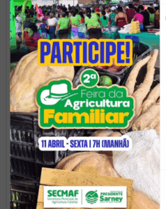 Gestão Gilson Lima convida para 2ª edição da Feira da Agricultura Familiar de Presidente Sarney