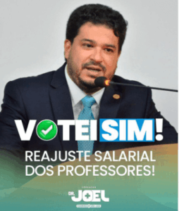 Dr. Joel comemora aprovação de reajuste dos professores de SLZ