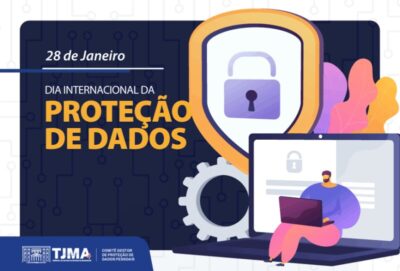 TJMA destaca ações de segurança da informação no Dia da Proteção de Dados
