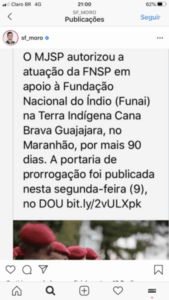 Ministro Sérgio Moro prorroga por mais 90 dias atuação da Força Nacional na Br-226(Reserva Indígena) entre Barra do Corda e Grajaú no Maranhão