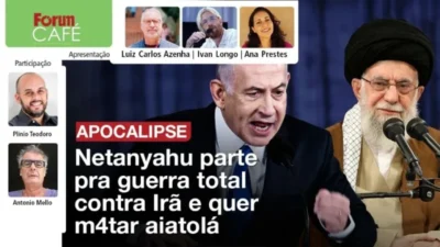 Israel quer matar líder do Irã e pode detonar Terceira Guerra Mundia