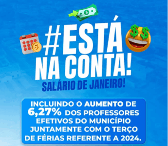 Em Santa Helena, prefeito Joãozinho Pavão reajusta piso do magistério, paga 1/3 de férias de professores e salário de servidores referente  janeiro
